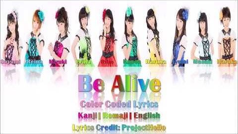 モーニング娘。 - Be Alive Lyrics (Color Coded JPN/ROM/ENG)