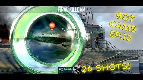 Bot Cams #12 - Over 25 Shots!