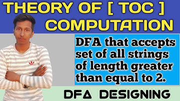 DFA that accepts set of all Strings of length at least 2. | TOC | THEORY OF COMPUTATION | AUTOMATA