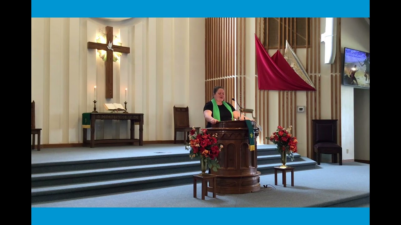 June 23, 2024 “Faith Over Fear” Rev. Katelyn Hendrickson