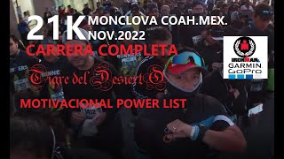 21k MONCLOVA COAHUILA MEX NOV 2022, CARRERA COMPLETA