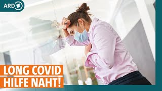 Long Covid: Mit gezielter Behandlung zurück ins Leben | ARD GESUND