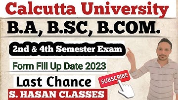Calcutta University Exam Form fill up date 2023 || cu semester 2nd & 4th exam form fill up date  ||