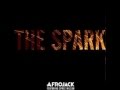 Afrojack  the spark rash iker remix