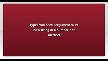 TypeError: float() argument must be a string or a number, not 