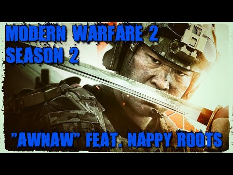 Modern Warfare 2 "Awnaw" feat. Nappy Roots & Marcos (Season 2) 4K/60