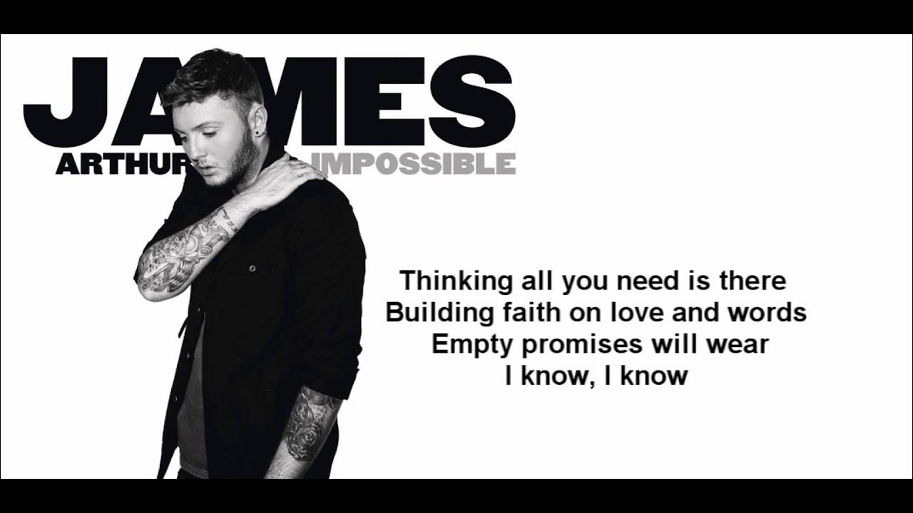 James arthur impossible. James arthur текст. James arthur impossible lyrics. James arthur текст. James arthur текст.