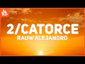 Rauw Alejandro - 2/Catorce (Letra)
