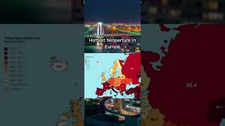 Hottest temperture in Europe #geography #maps #europe #shorts #weather #life #shorts #fyp