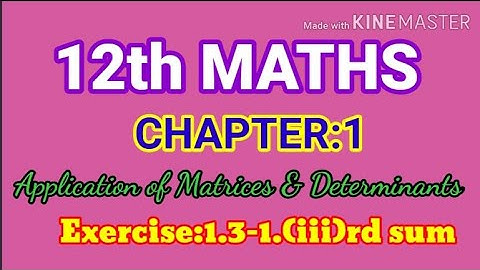 TN - 12th MATHS Chapter:1 ( Exercise: 1.3 - 1(iii)rd sum )