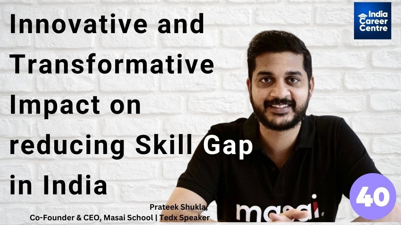 Masai School: Bridging the Skill Gap in India