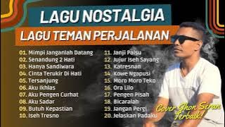 Cover Tembang Kenangsn Terlaris Jhon Seran | Mimpi Janganlah Datang