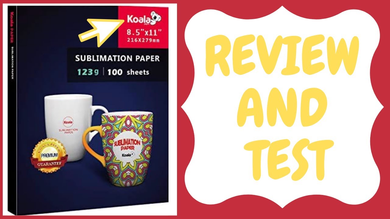 Koala Sublimation paper Review, DIY