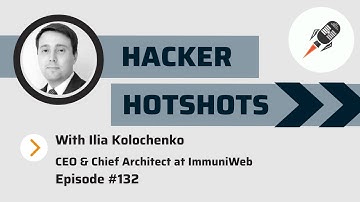 A talk with Ilia Kolochenko, CEO & Chief Architect at ImmuniWeb