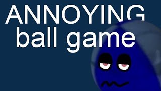 ANNOYING Ball Game Gameplay HD (PC) | NO COMMENTARY screenshot 1