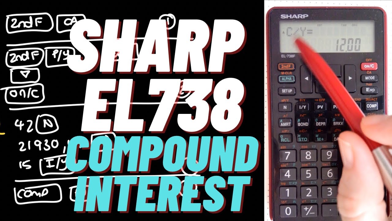 Using the SHARP EL738-F financial calculator to do compound interest ...