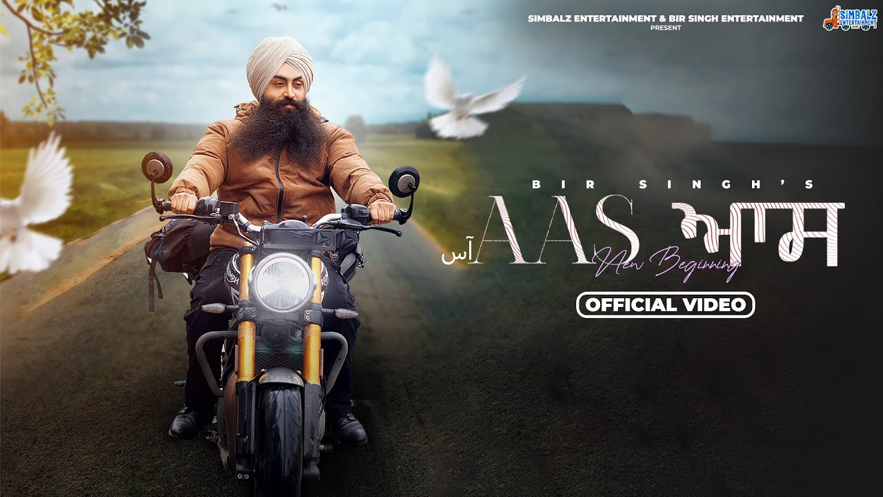 Aas (New Beginning) : Official Video | Bir Singh | Janjot Singh|New Punjabi song 2024|Simbalz Ent Aas (New Beginning) : Official Video | Bir Singh | Janjot Singh|New Punjabi song 2024|Simbalz Ent