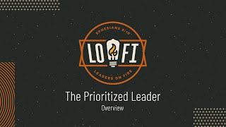 The Priorited Leader: Overview