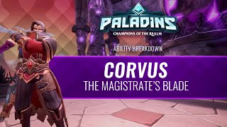 Paladins - Ability Breakdown - Corvus, The Magistrate's Blade