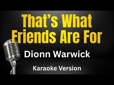 Video thumbnail for That's What Friends Are For - Dionn Warwick