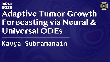 Adaptive Tumor Growth Forecasting via Neural & Universal ODEs | Subramanain
