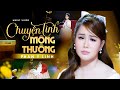 Chuyện Tình Mộng Thường - Phan Ý Linh | Official MV
