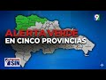 Ante fuertes lluvias activan alerta verde en cinco provincias | Emisión Estelar SIN