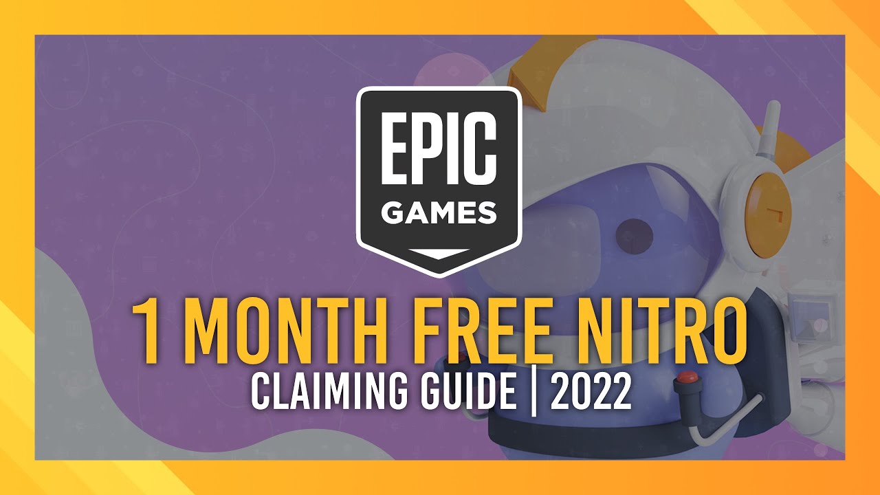 Claim 1 Month FREE DISCORD NITRO 2022 Epic Games Giveaway Guide