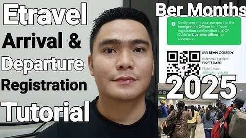 ETRAVEL ARRIVAL & DEPARTURE CARD REGISTRATION PAUWI SA PINAS AT PABALIK SA ABROAD STEP BY STEP GUIDE