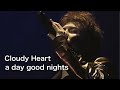 吉川晃司【Cloudy Heart / a day good night】