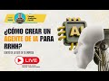¿Cómo crear un agente de IA para RRHH? Dentro de la suite de tu Empresa