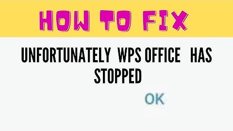 #wpsoffice #howto #unfortunately UNFORTUNATELY WPS OFFICE HAS STOPPED, HOW TO FIX | | FING 24