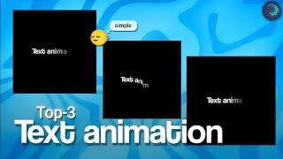 3 Text Animations You NEED to Try | Alight Motion |tutorial |