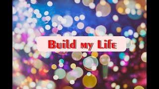 Video thumbnail of "Build my life by Chris Tomlin"