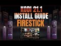 Guide to Fully Installing Kodi 21 on Firestick in 2025