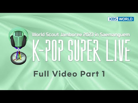 K-Pop Super Live Full Video Part1 | Kbs World Tv 230811