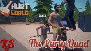 Hurtworld - The Party Quad - #1