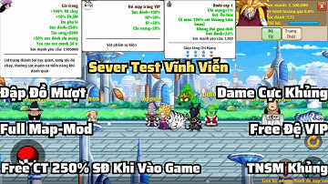 Nro Lậu-Sever Test Vĩnh Viễn-Tặng Code Nhận CT SIêu Khủng-Nhận Vô Hạn Vàng-Ngọc-TNSM Khủng