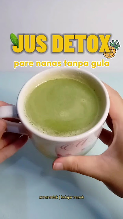 resep jus pare nanas tanpa gula #pare #nanas #jusdetox #jusparenanas #sehatalami #todayshorts