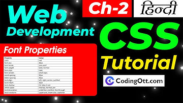 #2 Font & Text Properties in CSS | CSS 2 tutorial for beginners | Web Development Tutorial in Hindi