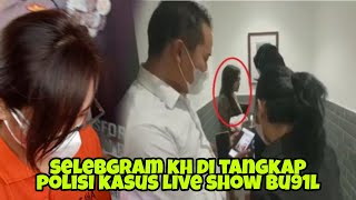 Breaking News Selebgram Kh Di Tangkap Polisi Kerap Perlihatkan Live Bugl Dan M4Strub4S1
