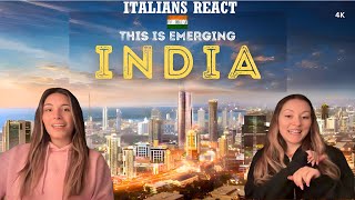 Italian Girls React To Emerging India The Rise As Superpower