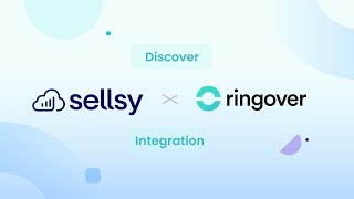 Integrating Ringover with Sellsy