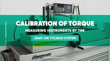 Calibration of torque measuring Instruments by the Snap-on TTC2000 system