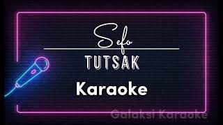 Sefo - Tutsak Karaoke