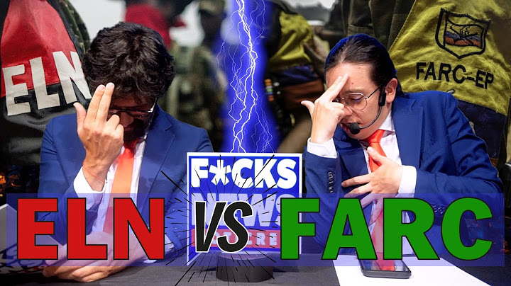 F*cksNews: ELN vs FARC
