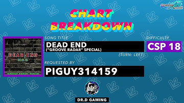 DEAD END ("GROOVE RADAR" Special) CSP (with Left turn) Chart Breakdown by Piguy314159