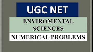 UGC NET ENVIRONMENTAL SCIENCE| NUMERICAL PROBLEM