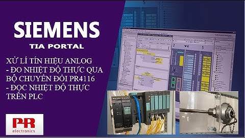 #2 lập trình tín hiệu analog S7 1200 | kết nối cảm biến nhiệt độ PT100  về plc