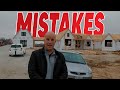 Mistakes i made as an owner builder custom house update 2022